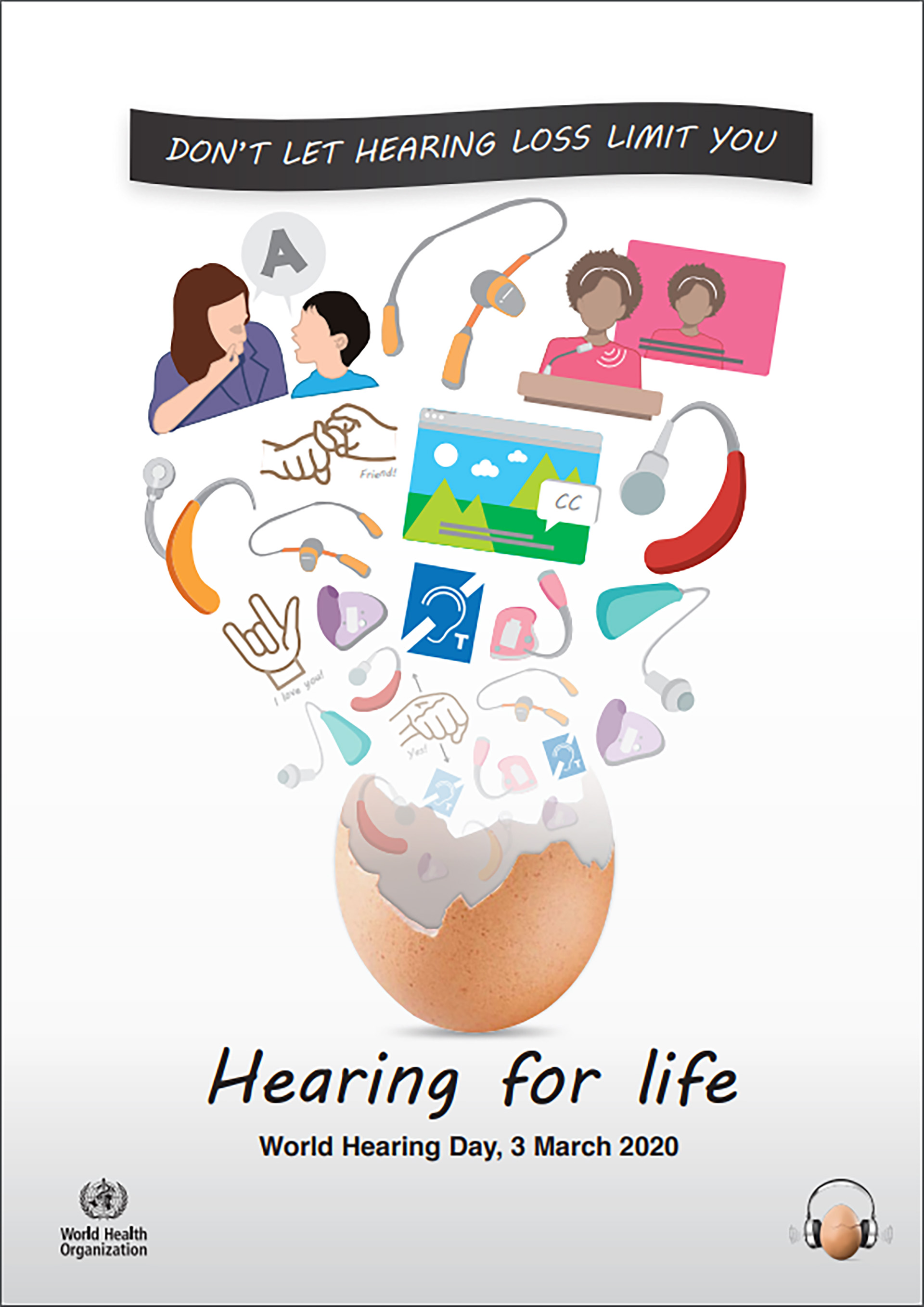 Announcement flyer for World Hearing Day 2020: Don't let hearing loss limit you, hearing for life